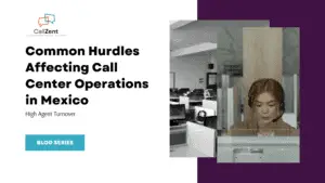 Call center operations in Mexico