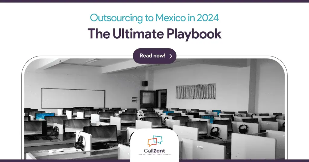 Outsourcing to Mexico: The #1 Ultimate Playbook