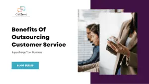 Benefits Of Outsourcing Customer Service