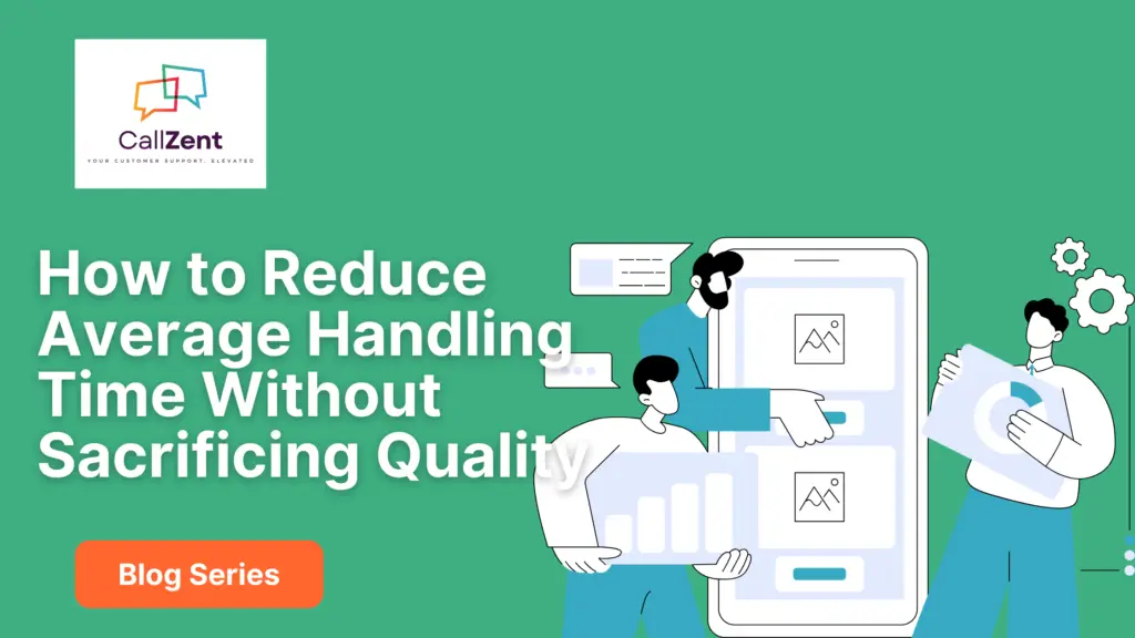 How to Reduce Average Handle Time