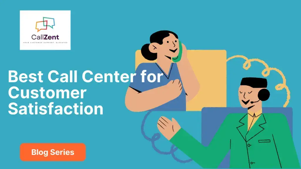 Best Call Center for Customer Satisfaction 54 Best Call Center for Customer Satisfaction