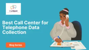 Best Call Center for Telephone Data Collections