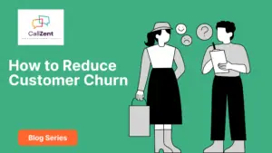 Customer Churn Blog Series Cover by CallZent