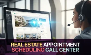 Real Estate Appointment Scheduling Call Center