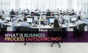 What is Business Process Outsourcing