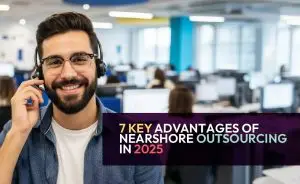 Advantages of Nearshore Outsourcing