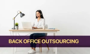 Back office outsourcing services