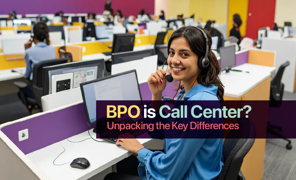 BPO is Call Center