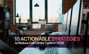 reduce call center costs