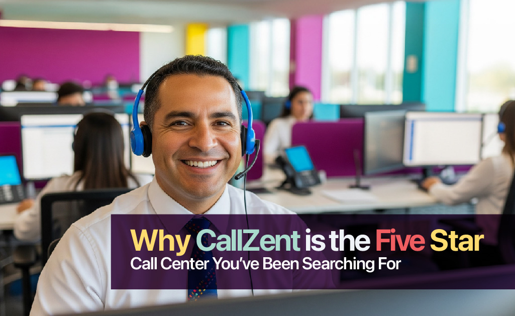 Five Star Call Center, CallZent, Call Centers in Tijuana