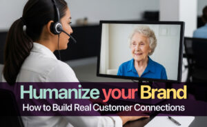 humanize your brand