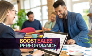 How to Improve Sales Team Performance