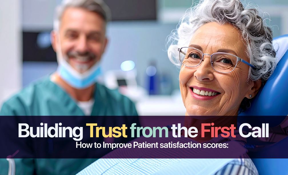 Improve Patient Satisfaction Scores