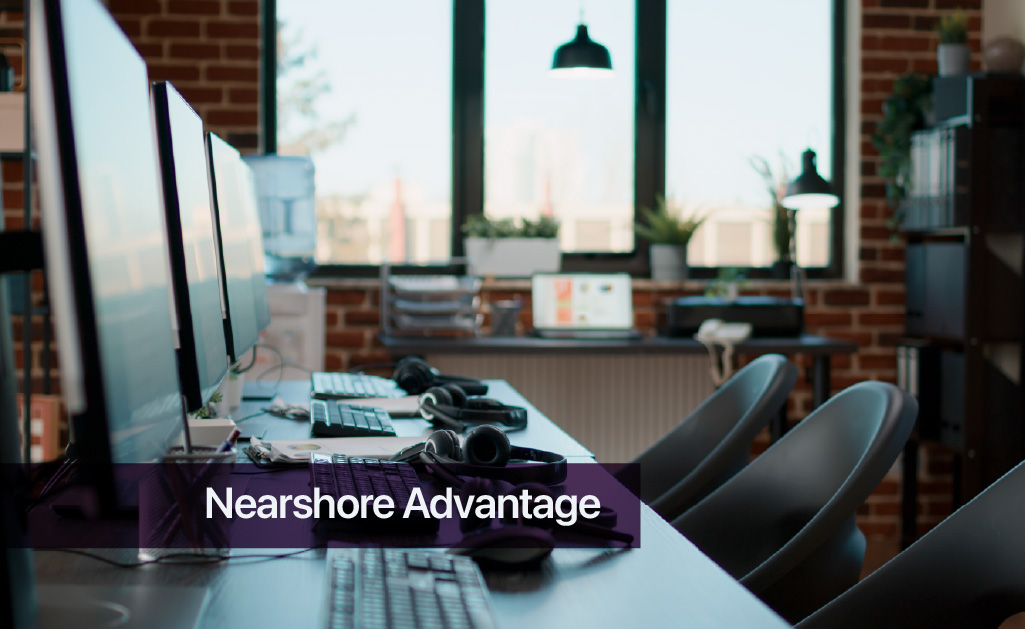 Nearshore Advatage