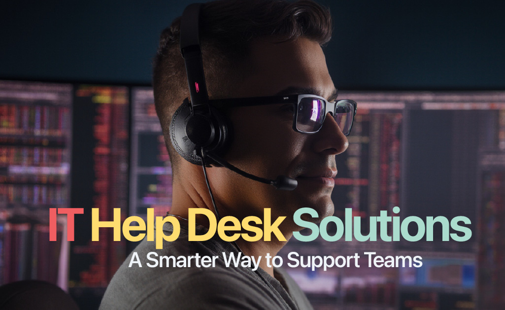 IT Help Desk Solutions