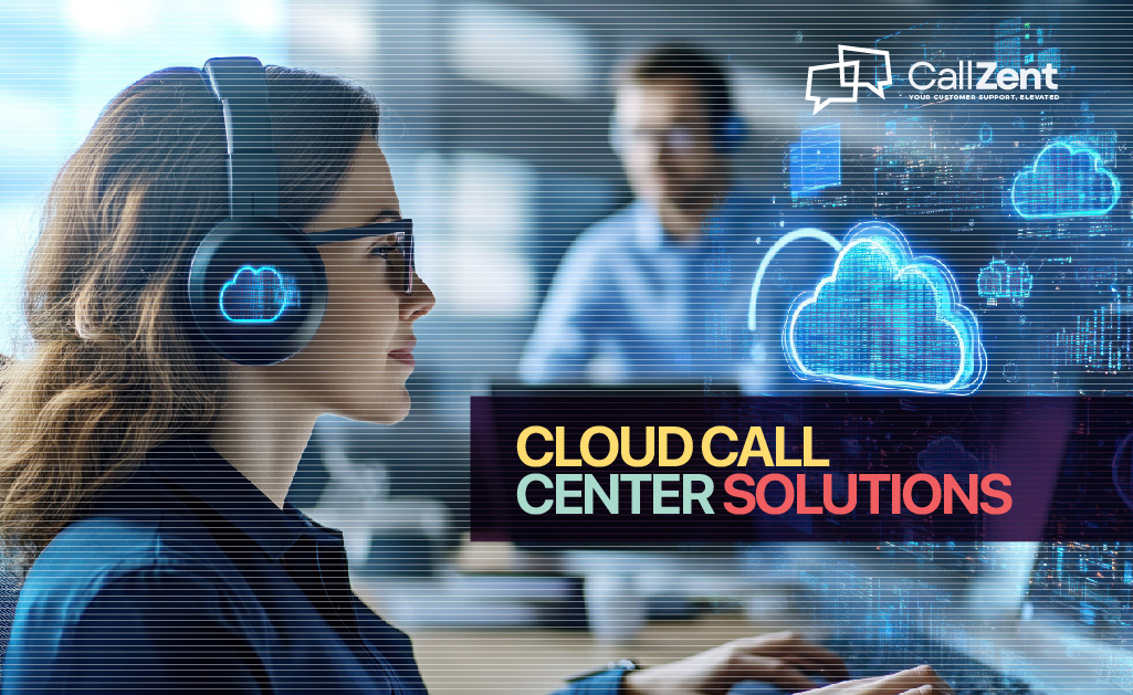 Cloud Call Center Solutions
