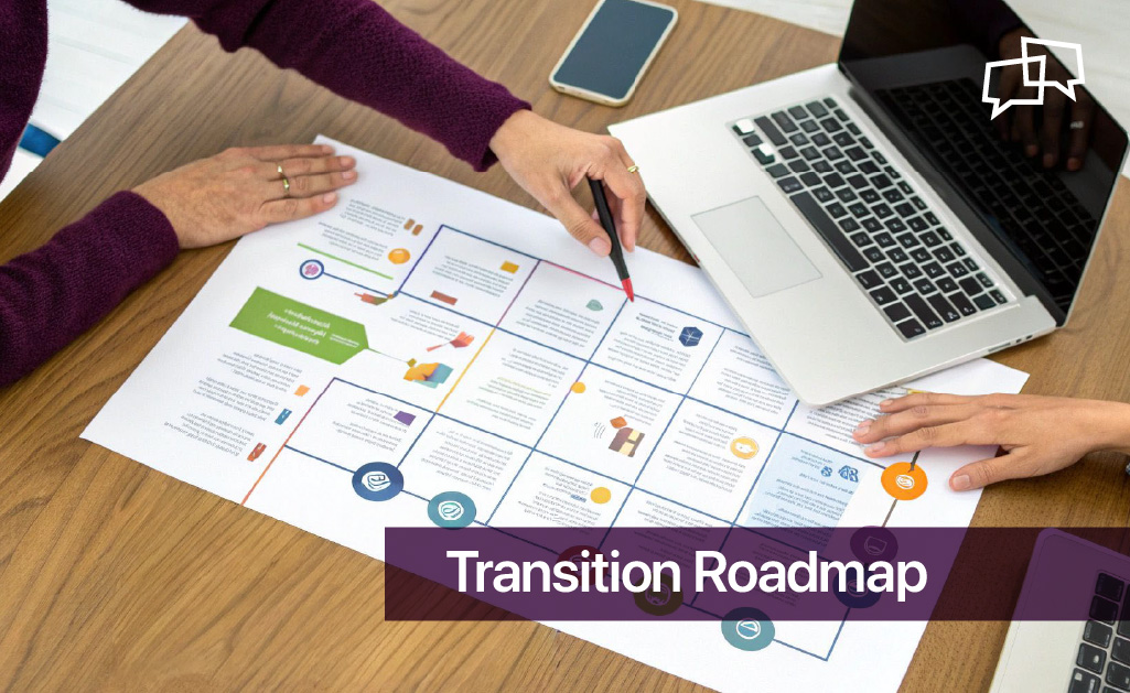 Transition Roardmap