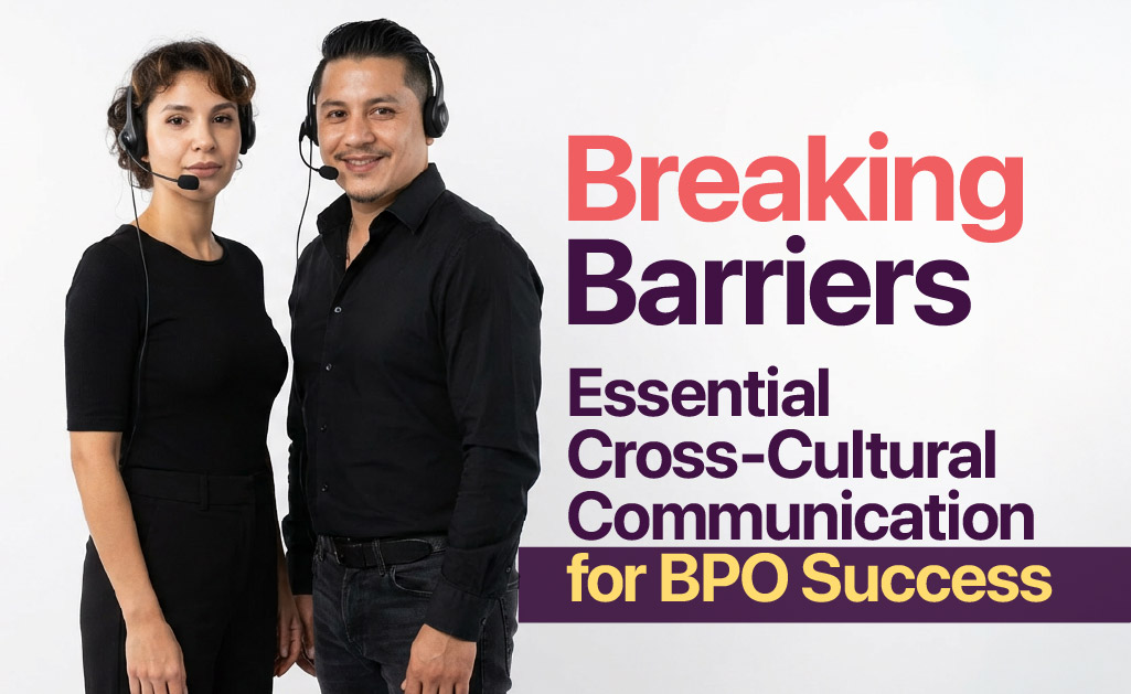Cross-Cultural Communication for BPO