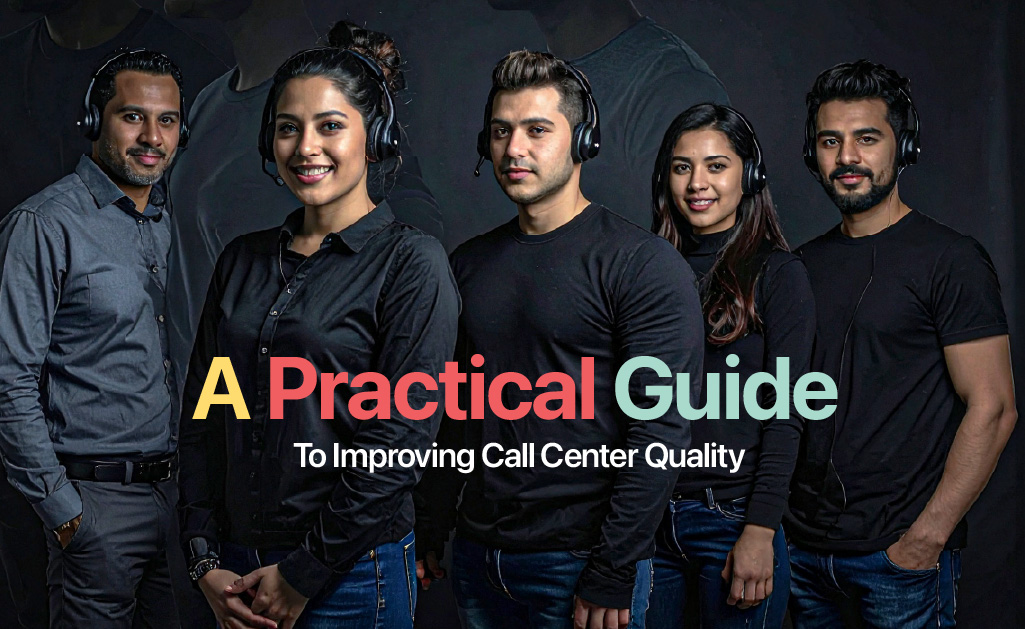 Improving Call Center Quality
