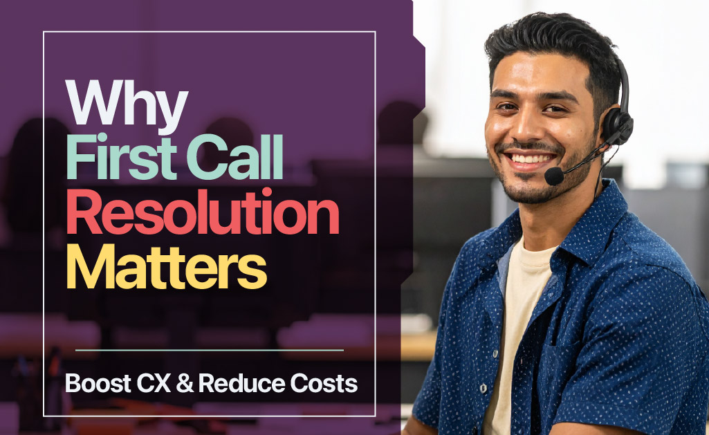 First Call Resolution