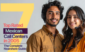 Top Rated Mexican Call Centers