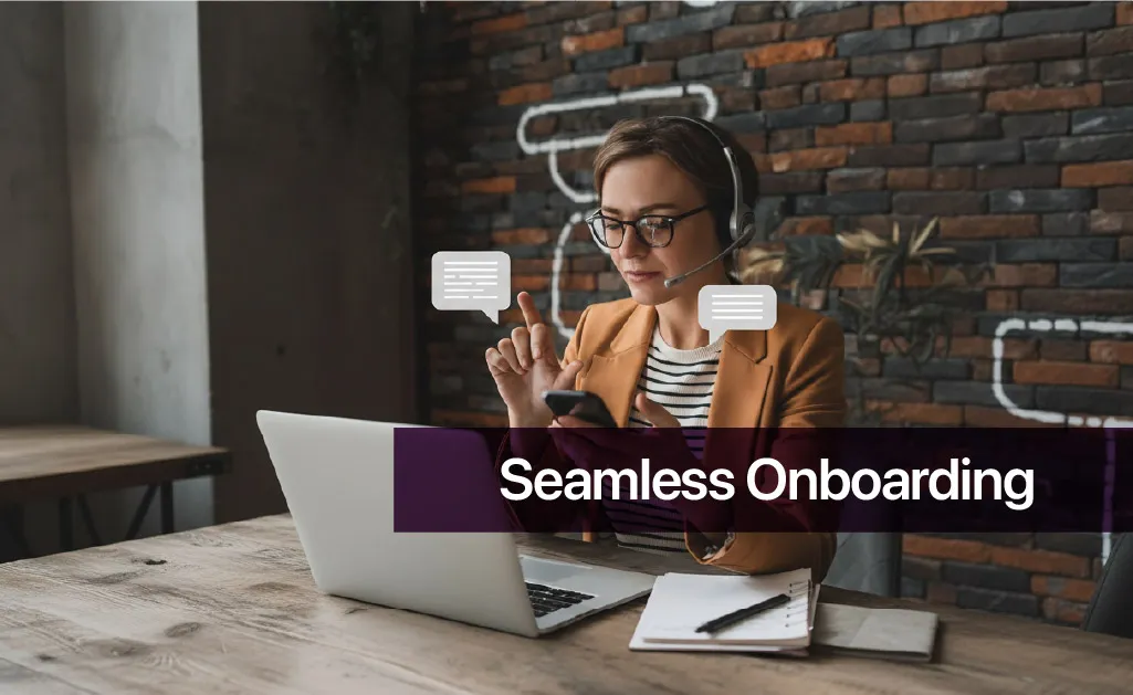 Seamless onboarding