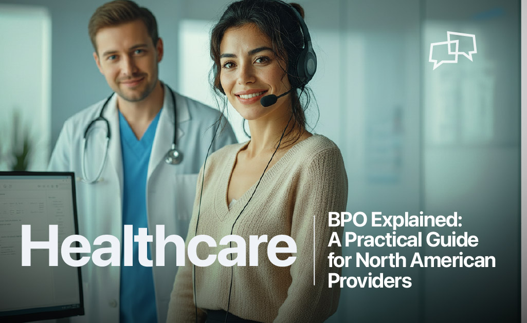Healthcare BPO Explained: A Practical Guide for North American Providers 68 Healthcare BPO