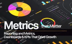 Reporting and Metrics