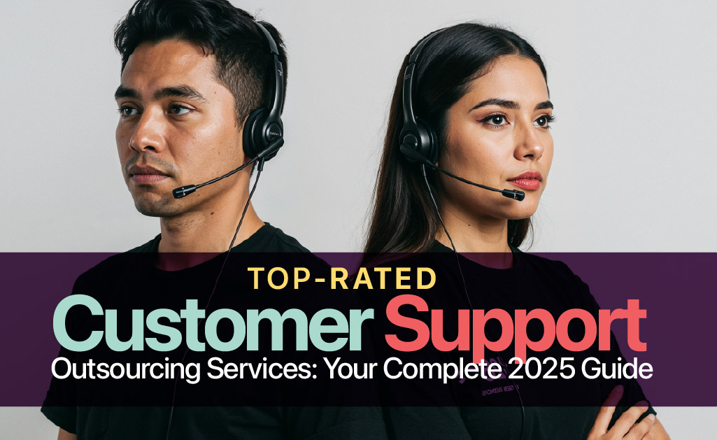 Top-Rated Customer Support Outsourcing Services: Your Complete 2025 Guide 26 Top-Rated Customer Support Outsourcing Services