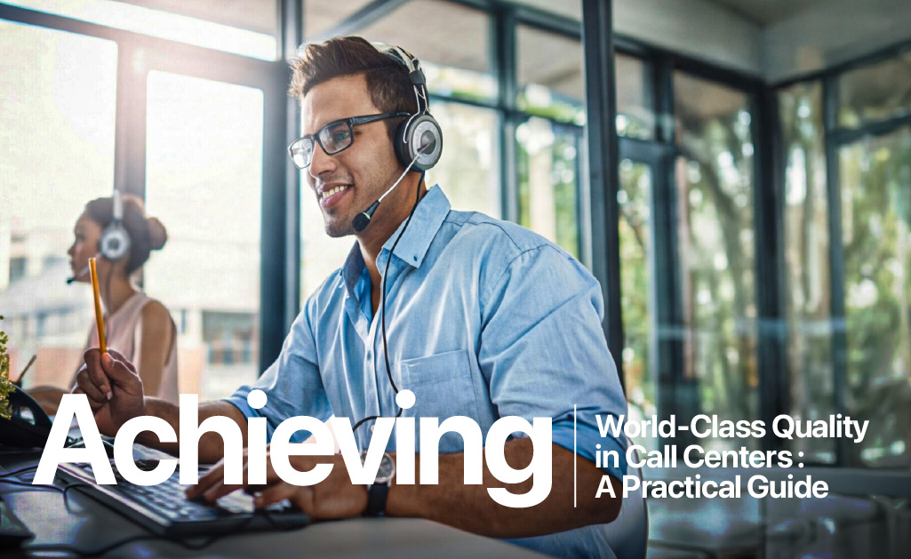 World-Class Quality in Call Centers