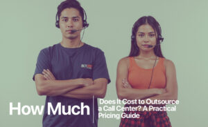 How Much Does It Cost to Outsource a Call Center?
