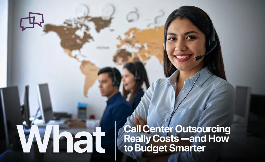 What Call Center Outsourcing Really Costs—and How to Budget Smarter 17 how-much-does-call-center-outsourcing-cost