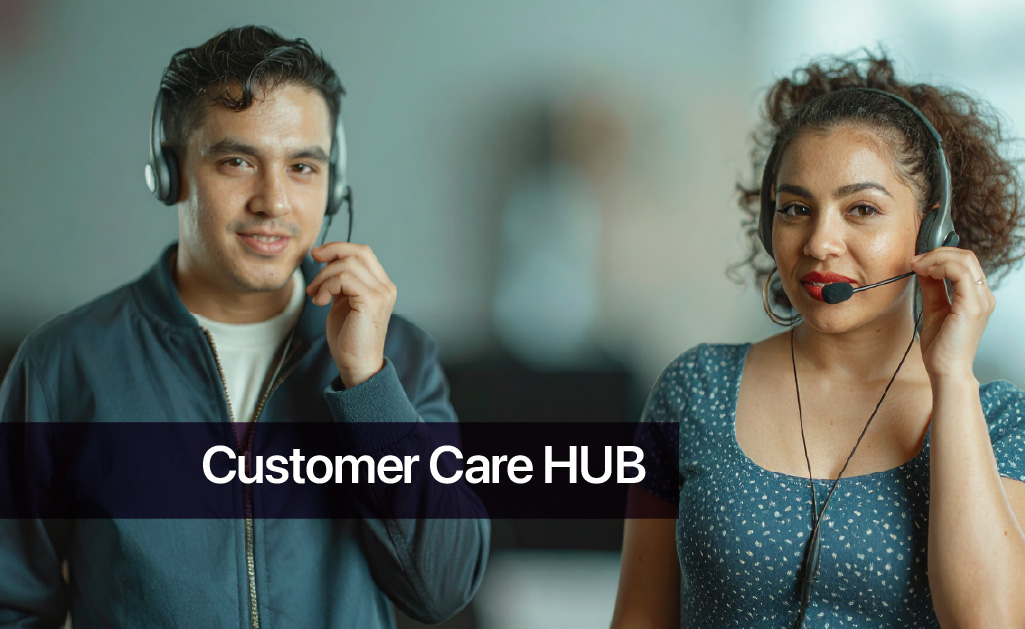 Customer Care HUB