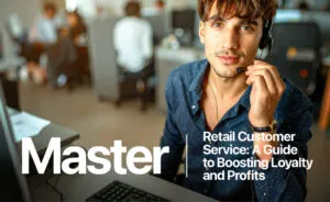 Retail Customer Service