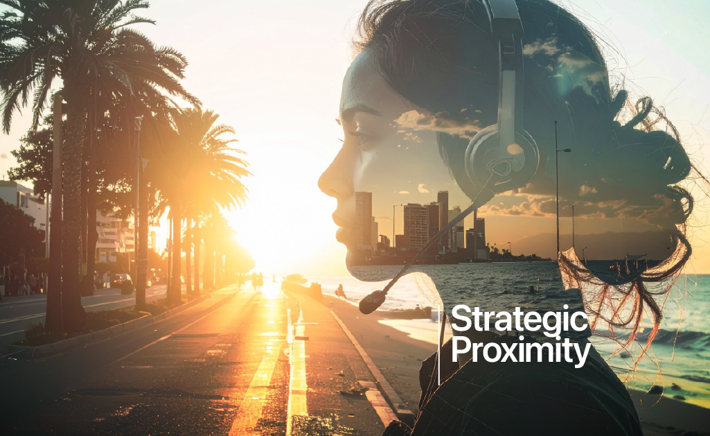 Mexico Nearshore Call Centers: A Strategic Upgrade for Customer Support 1 Strategic Proximity