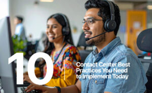 Contact Center Best Practices