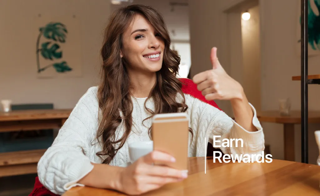 Earn Rewards
