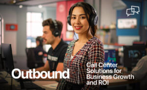 Outbound Call Center Solutions