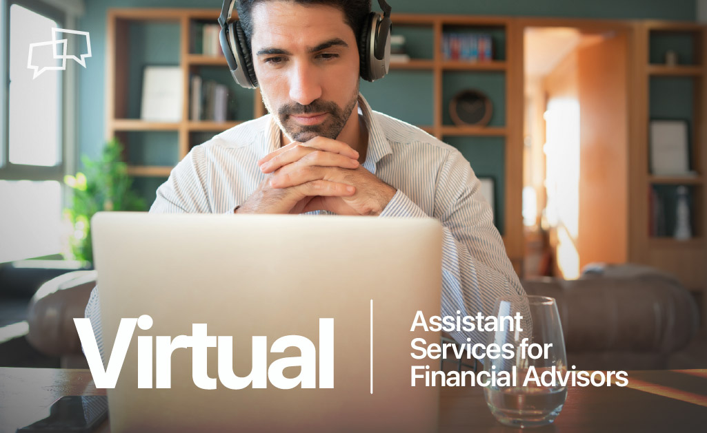 Virtual Assistant Services for Financial Advisors 82 Virtual Assistant Services for Financial Advisors