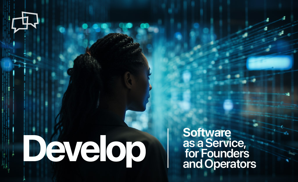 Develop Software as a Service: The Complete Guide 5 Develop Software as a Service