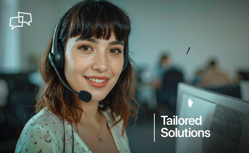 Tailored Solutions