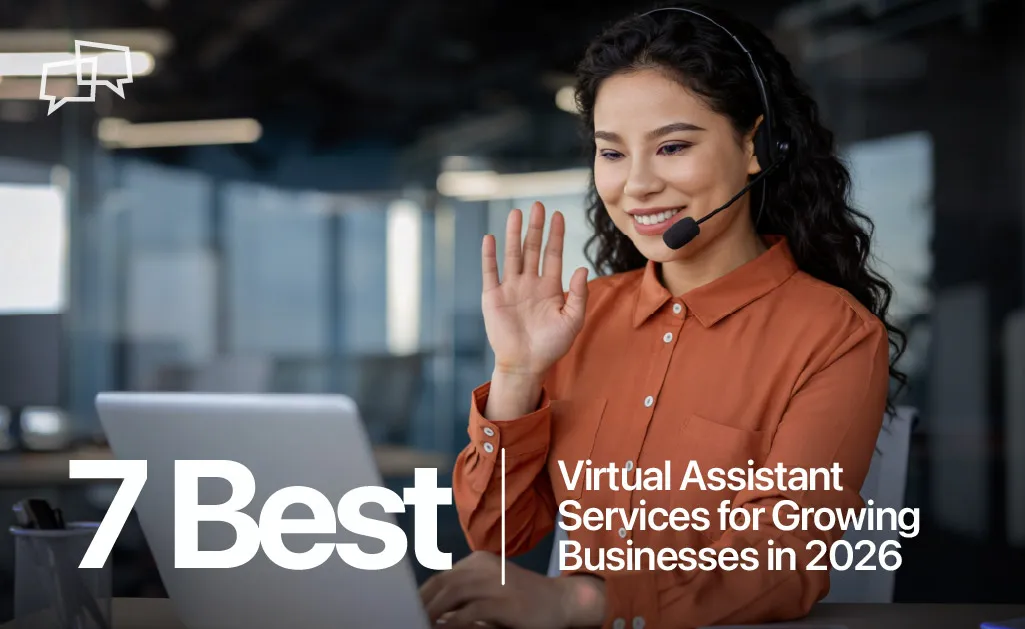 7 Best Virtual Assistant Services for 2026: A Guide 81 Best Virtual Assistant Services