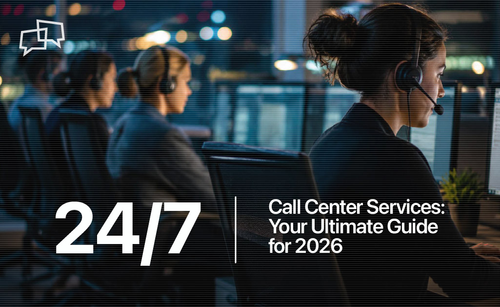 24/7 Call Center Services