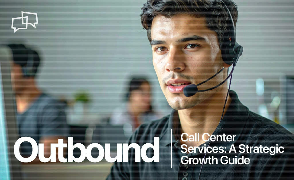 Outbound Call Center Services