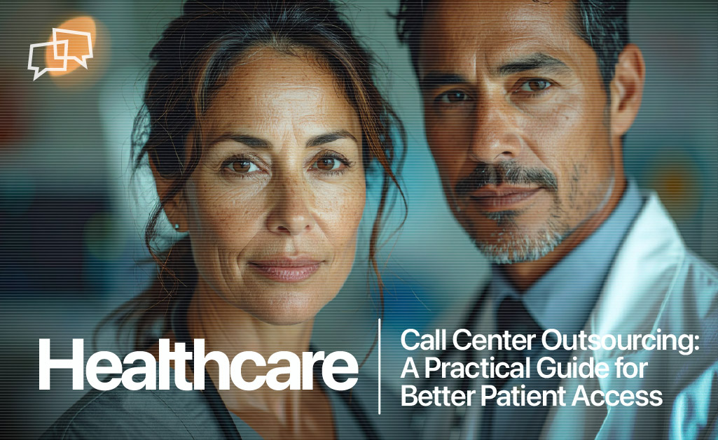 Healthcare Call Center Outsourcing