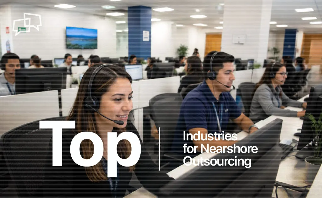 Top Industries for Nearshore Outsourcing