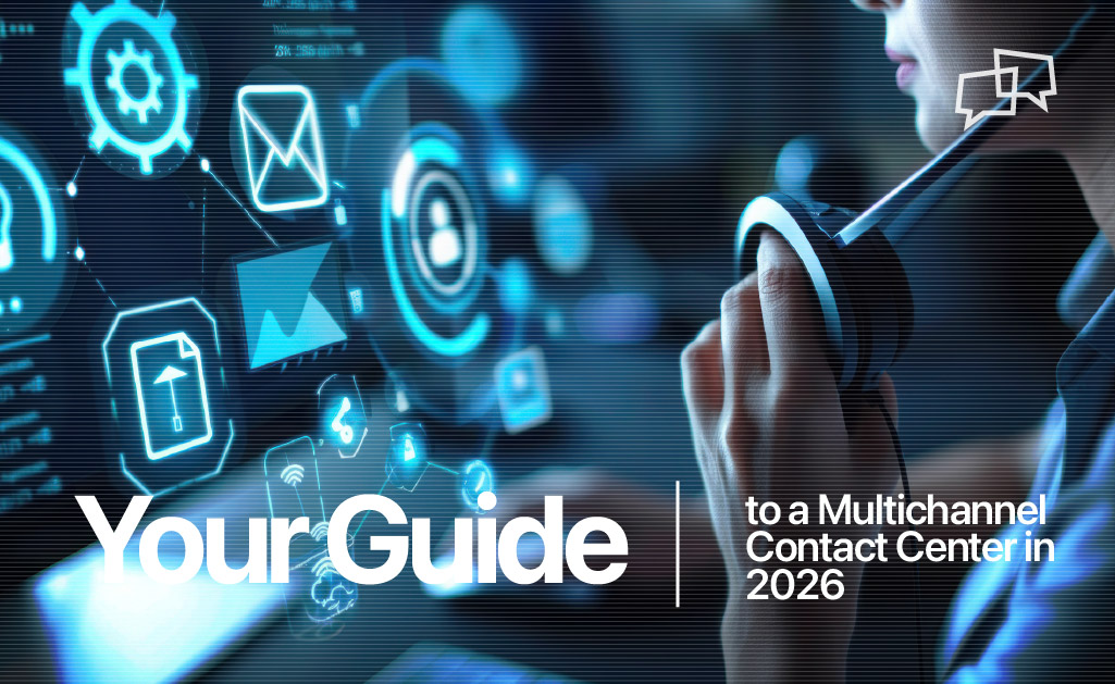 Multichannel Contact Center