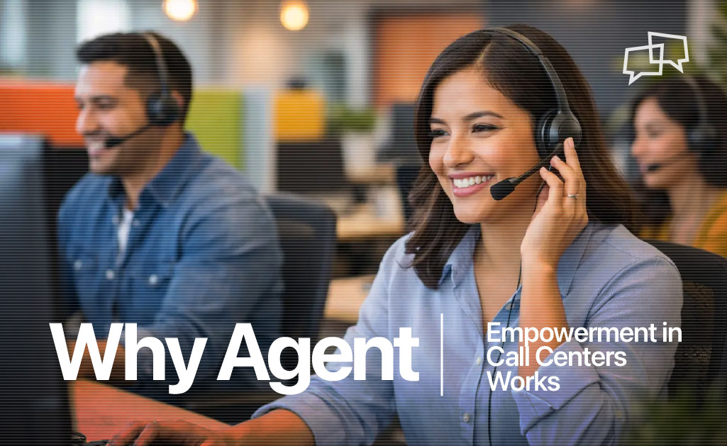 Agent Empowerment in Call Centers Works