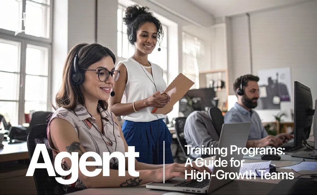 Agent Training Programs: A Guide for High-Growth Teams 25 Agent Training Programsm