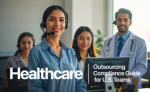 Healthcare Outsourcing Compliance Guide